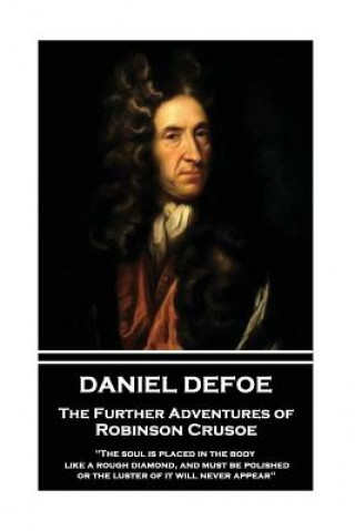 E-kniha Further Adventures of Robinson Crusoe Daniel Defoe