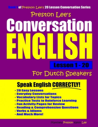 Kniha Preston Lee's Conversation English For Dutch Speakers Lesson 1 - 20 Matthew Preston