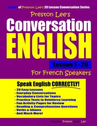 Kniha Preston Lee's Conversation English For French Speakers Lesson 1 - 20 Matthew Preston