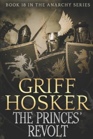 Kniha Princes' Revolt Griff Hosker