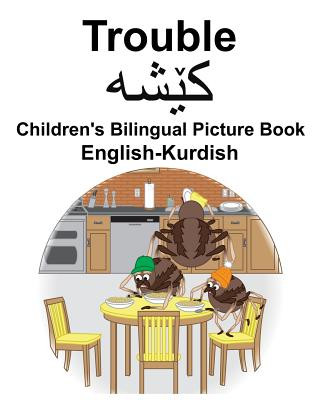 Kniha English-Kurdish Trouble Children's Bilingual Picture Book Suzanne Carlson