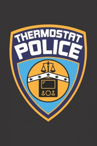 Kniha Thermostat Police Elderberry's Designs