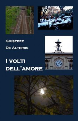 Carte I Volti Dell'amore Giuseppe de Alteriis