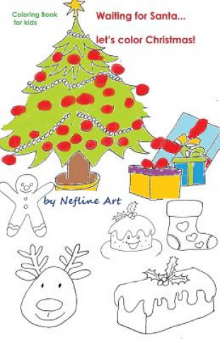 Buch Waiting for Santa...: ...Let's Paint Simple -Lines- Christmas! Nefline Art