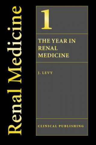 Kniha Year in Renal Medicine J. Levy