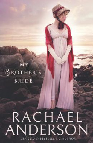 Книга My Brother's Bride Rachael Anderson