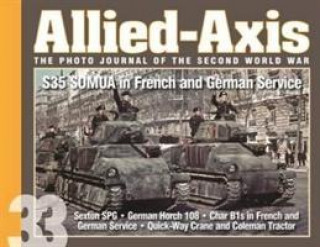 Книга Allied-Axis, the Photo Journal of the Second World War n. 33 David Doyle