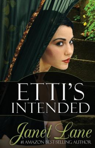 Carte Etti's Intended: Prequel to the Coin Forest Gypsy Series Janet Lane