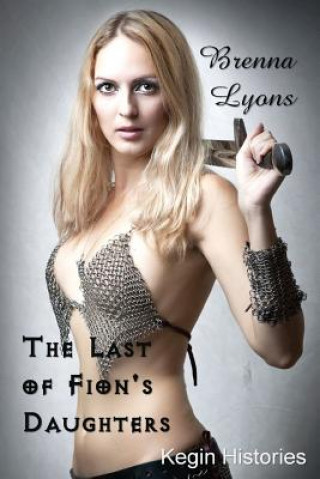 Kniha The Last of Fion's Daughters Brenna Lyons