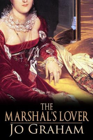 Kniha The Marshal's Lover Jo Graham