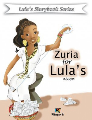 Kniha Zuria for Lula's Niece - Children Book Kiazpora