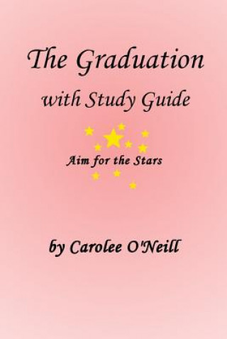 Buch The Graduation with Study Guide Carolee O'Neill