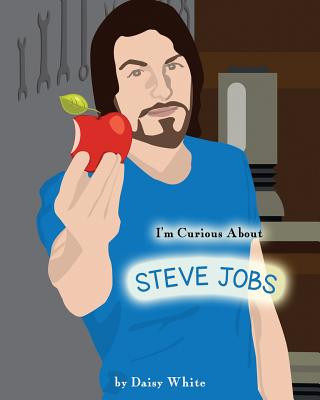 Knjiga I'm Curious About Steve Jobs Daisy White