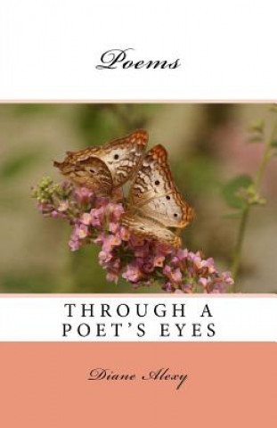 Książka Through a Poet's Eyes: Poems Diane Alexy