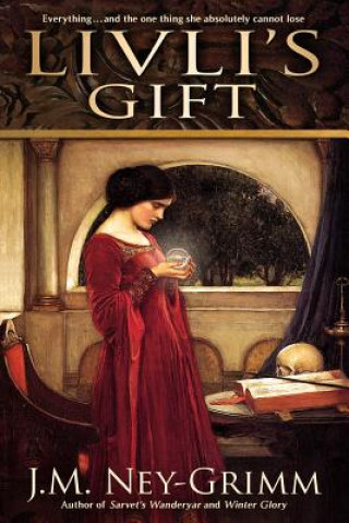 Knjiga Livli's Gift J M Ney-Grimm