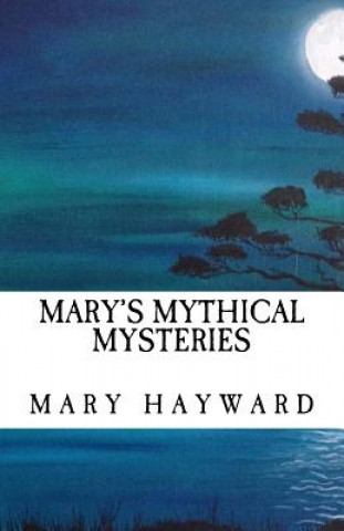 Carte Mary's Mythical Mysteries: Where is Walter? Mary Hayward