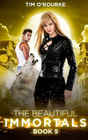 Libro The Beautiful Immortals (Book Five) Tim O'Rourke