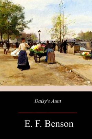 Livre Daisy's Aunt E F Benson