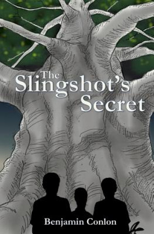 Carte The Slingshot's Secret Benjamin Conlon