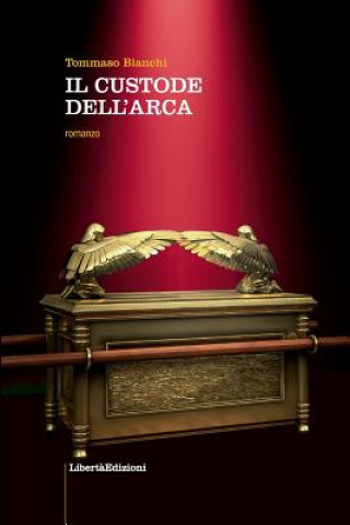 Knjiga Il custode dell'Arca Tommaso Bianchi