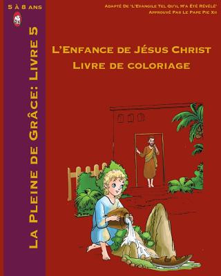 Carte L'Enfance De Jésus Christ Livre de Coloriage Lamb Books