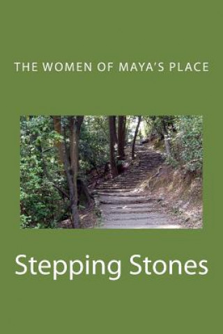 Książka Stepping Stones The Women of Maya's Place