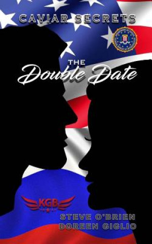 Knjiga Caviar Secrets: The Double Date Steve O'Brien