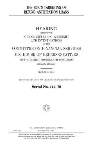 Kniha The FDIC's targeting of refund anticipation loans United States Congress