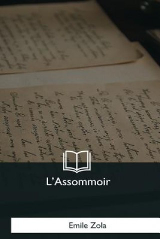 Kniha L'Assommoir Émile Zola