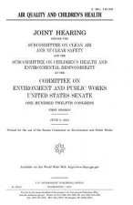 Книга Air quality and children's health United States Congress