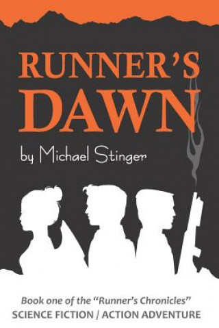 Knjiga Runner's Dawn Michael Stinger