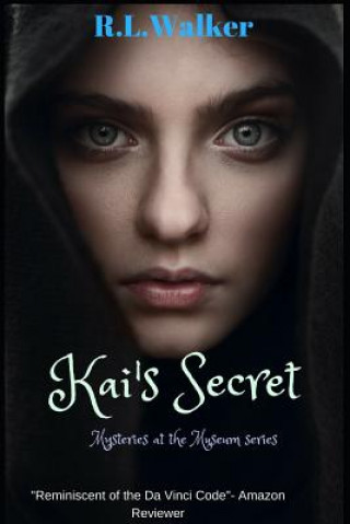 Kniha Kai's Secret: Mysteries at the Museum Series R L Walker