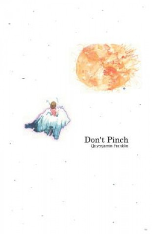 Knjiga Don't Pinch Quyenjamin Franklin