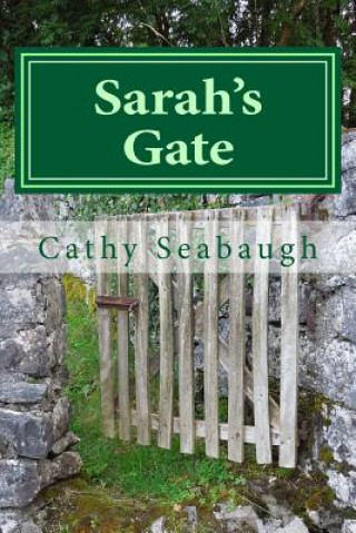 Carte Sarah's Gate Cathy E Seabaugh