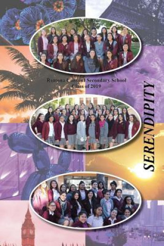 Buch Serendipity: Found Poems From Ramona Convent's Class of 2019 Ramona Convent's Class of 2019