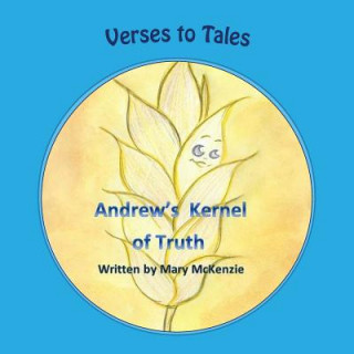 Книга Andrew's Kernel of Truth Mrs Mary Elizabeth McKenzie