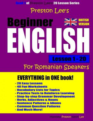 Book Preston Lee's Beginner English Lesson 1 - 20 For Romanian Speakers (British) Kevin Lee