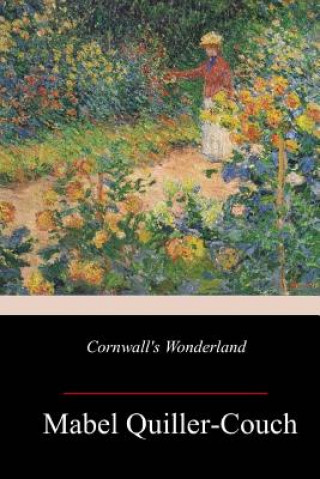 Buch Cornwall's Wonderland Mabel Quiller-Couch
