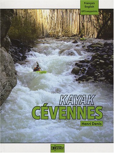 Kniha Kayak Cevennes Henri Denis