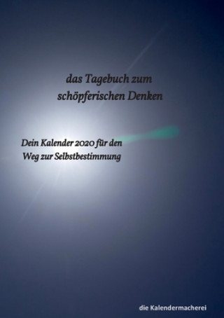 Knjiga Tagebuch zum schoepferischen Denken Die Kalendermacherei