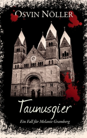 Kniha Taunusgier Osvin Nöller