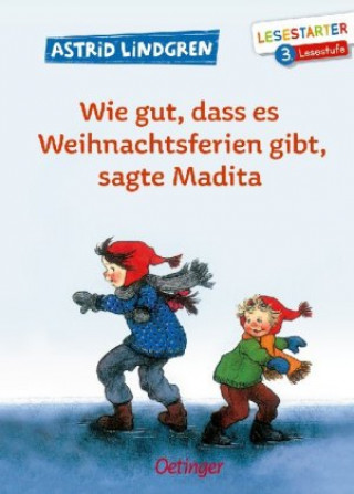 Könyv Wie gut, dass es Weihnachtsferien gibt, sagte Madita Astrid Lindgren