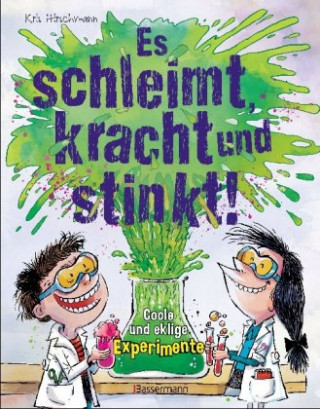 Книга Es schleimt, kracht und stinkt! - Coole und eklige Experimente Kris Hirschmann