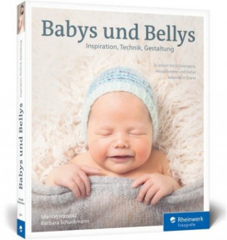 Kniha Babys und Bellys fotografieren Marion Hassold