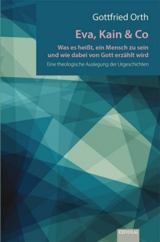 Boek Eva, Kain & Co Gottfried Orth