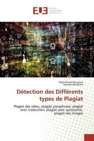 Kniha Détection des Différents types de Plagiat Hadj Ahmed Bouarara