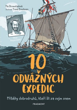 Könyv 10 odvážných expedic Pia  Stromstadová