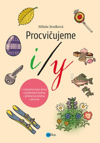 Könyv Procvičujeme i/y MIluše Jirušková