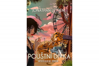 Книга Pouštní dívka Jonathan Lethem