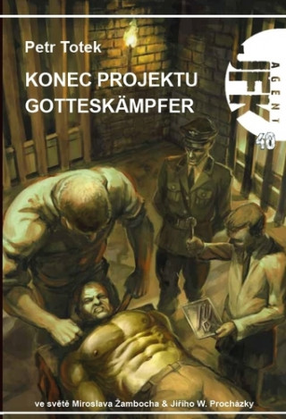 Книга JFK 40 Konec projektu Gotteskämpfer Petr Totek
